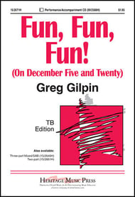 Fun, Fun, Fun! TB choral sheet music cover Thumbnail